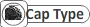 Cap Type