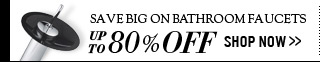 Save Big On Bathroom Faucets