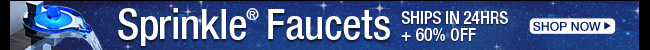 Sprinkle® Faucets