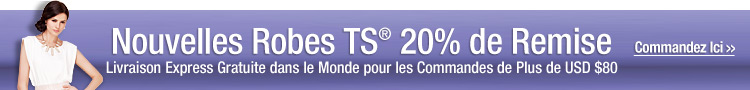 Nouvelles Robes TS® 20% de Remise