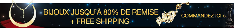 Bijoux Jusqu'à 80% de Remise + Livraison Gratuite