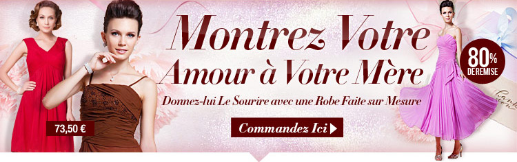 Montrez Votre Amour à Votre Mère