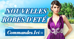 Nouvelles Robes d'Eté