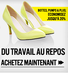 Bottes, Pumps & Plus; Economisez jusqu'à 20%