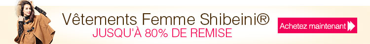 Vêtements Femme Shibeini®